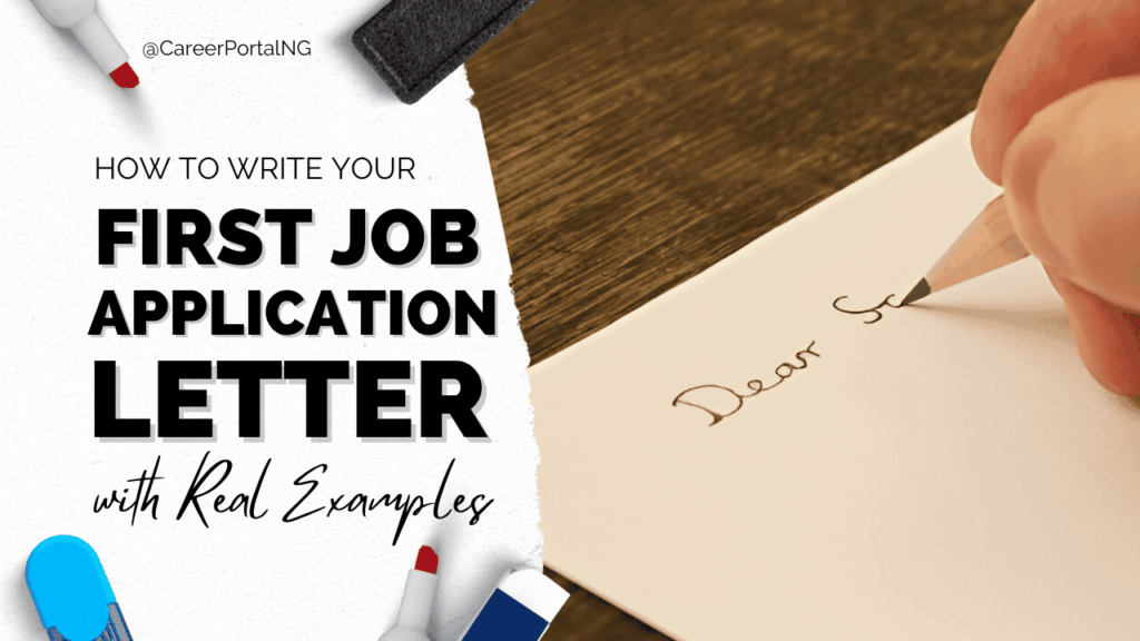 How to Write Your First Job Application Letter (Step-by-Step Guide with Examples) 1 How to Write Your First Job Application Letter (Step-by-Step Guide with Examples)