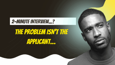 To HR Managers A 2-Minute Interview Reflects a Disjointed Hiring Process, Not Applicant’s Incompetence